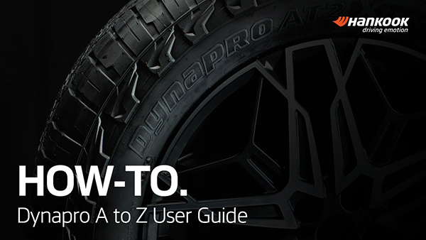 How-To : Dynapro A to Z User Guide | HankookTire